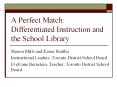 A Perfect Match: Differentiated Instruction and the School Library PowerPoint PPT Presentation