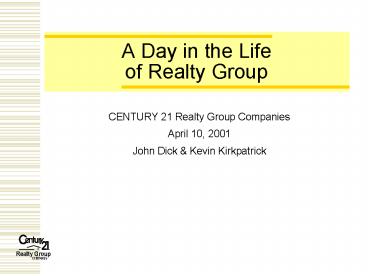 A Day in the Life of Realty Group