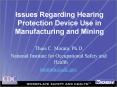 Issues Regarding Hearing Protection Device Use in Manufacturing and Mining PowerPoint PPT Presentation