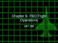 Chapter%209-%20FBO%20Flight%20Operations PowerPoint PPT Presentation