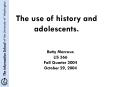The use of history and adolescents' PowerPoint PPT Presentation