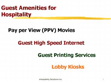 Guest Amenities for Hospitality