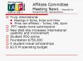 Affiliate Committee Meeting News Reported by Margaret Burton, Representative