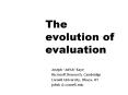 The evolution of evaluation