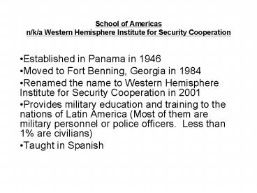 School of Americas nka Western Hemisphere Institute for Security Cooperation