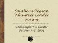 Southern Region Volunteer Leader Forum PowerPoint PPT Presentation