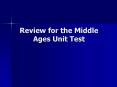 Review for the Middle Ages Unit Test PowerPoint PPT Presentation