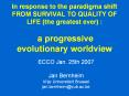In response to the paradigma shift FROM SURVIVAL TO QUALITY OF LIFE the greatest ever : a progressiv PowerPoint PPT Presentation