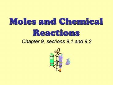 Moles and Chemical Reactions