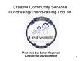 Creative Community Services FundraisingFriendraising Tool Kit PowerPoint PPT Presentation
