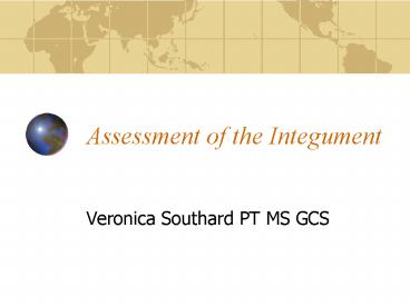 Assessment of the Integument