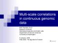Multiscale correlations in continuous genomic data PowerPoint PPT Presentation