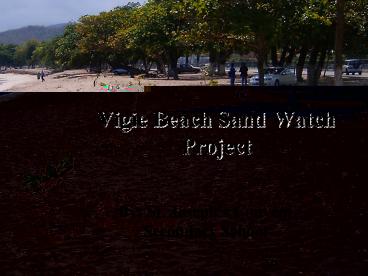 Vigie Beach Sand Watch Project