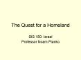 The Quest for a Homeland PowerPoint PPT Presentation
