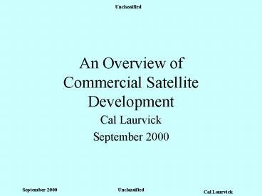 An Overview of Commercial Satellite Development