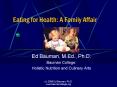 Eating for Health: A Family Affair PowerPoint PPT Presentation
