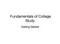 Fundamentals of College Study PowerPoint PPT Presentation