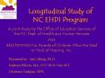 Longitudinal%20Study%20of%20NC%20EHDI%20Program PowerPoint PPT Presentation