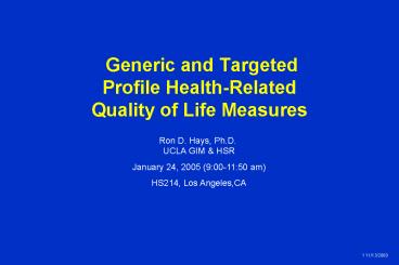 Generic and Targeted Profile HealthRelated Quality of Life Measures