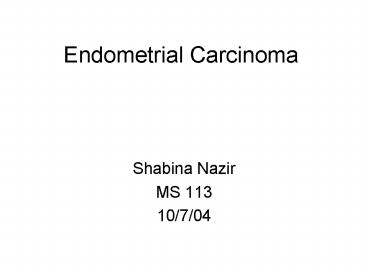 Endometrial Carcinoma