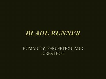 BLADE RUNNER