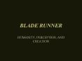 BLADE RUNNER PowerPoint PPT Presentation