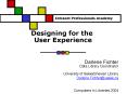 Designing for the User Experience PowerPoint PPT Presentation