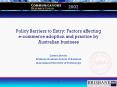 Policy Barriers to Entry: Factors affecting e-commerce adoption and practice by Australian business PowerPoint PPT Presentation