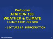 Welcome ATM OCN 100: WEATHER