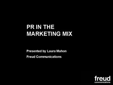 PR IN THE MARKETING MIX