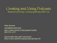 Creating and Using Podcasts Stanford University Continuing Studies WSP 124 PowerPoint PPT Presentation