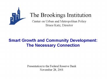 Smart Growth and Community Development: The Necessary Connection