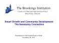 Smart Growth and Community Development: The Necessary Connection PowerPoint PPT Presentation