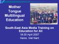 Mother Tongue Multilingual Education PowerPoint PPT Presentation