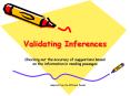 Validating Inferences PowerPoint PPT Presentation