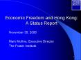 Economic Freedom and Hong Kong: A Status Report PowerPoint PPT Presentation