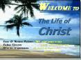 The Life of Christ PowerPoint PPT Presentation