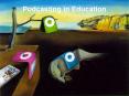 Podcasting in Education PowerPoint PPT Presentation