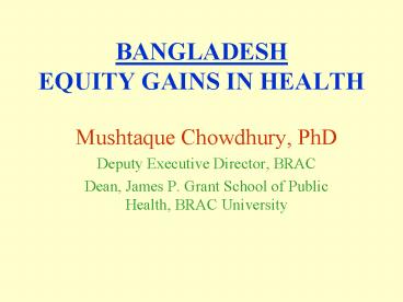 BANGLADESH EQUITY GAINS IN HEALTH