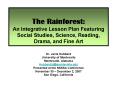 The Rainforest: An Integrative Lesson Plan Featuring Social Studies, Science, Reading, Drama, and Fi PowerPoint PPT Presentation