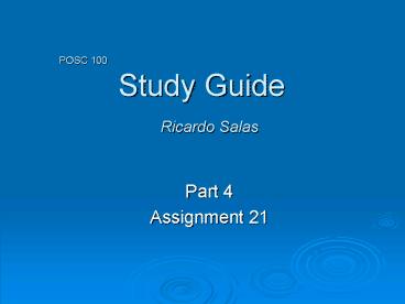 POSC 100 Study Guide Ricardo Salas