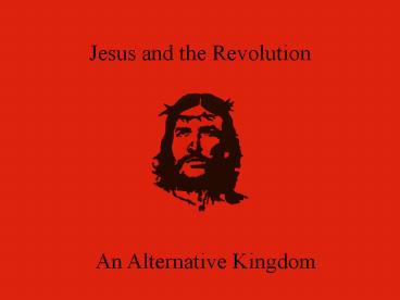 Jesus and the Revolution