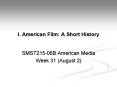 I' American Film: A Short History PowerPoint PPT Presentation