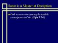 Satan is a Master at Deception PowerPoint PPT Presentation