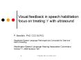 Visual feedback in speech habilitation: focus on treating r with ultrasound PowerPoint PPT Presentation