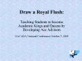 Draw a Royal Flush: PowerPoint PPT Presentation