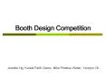 Booth Design Competition PowerPoint PPT Presentation