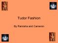 Tudor Fashion PowerPoint PPT Presentation