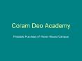 Coram Deo Academy PowerPoint PPT Presentation