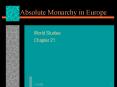Absolute Monarchy in Europe PowerPoint PPT Presentation